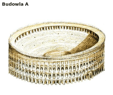 Historia R, matura próbna 2026 CKE styczeń — Zadanie 3, budowla A · Arkusz CKE styczeń 2026; podpis: „J. Dumanowski, S. Olszaniec, Historia. Starożytność i średniowiecze w tekstach źródłowych, Rumia 2002, s. 130" · CKE · dozwolony użytek (art. 27 pr. aut.)