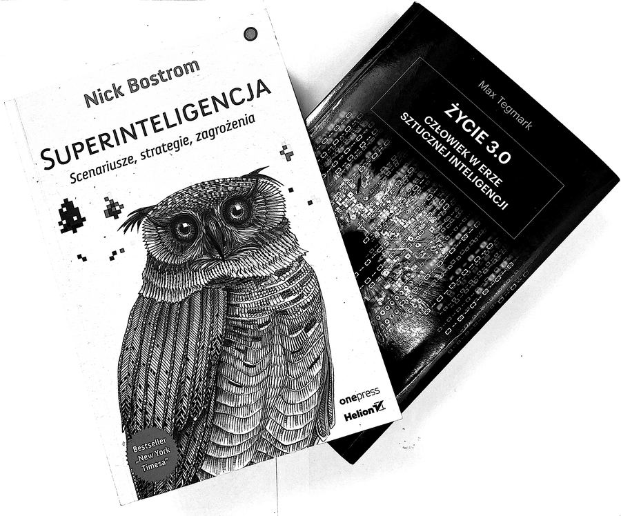 Bostrom i Tegmark — popularne księgarskie obawy o autonomiczne decyzje AI